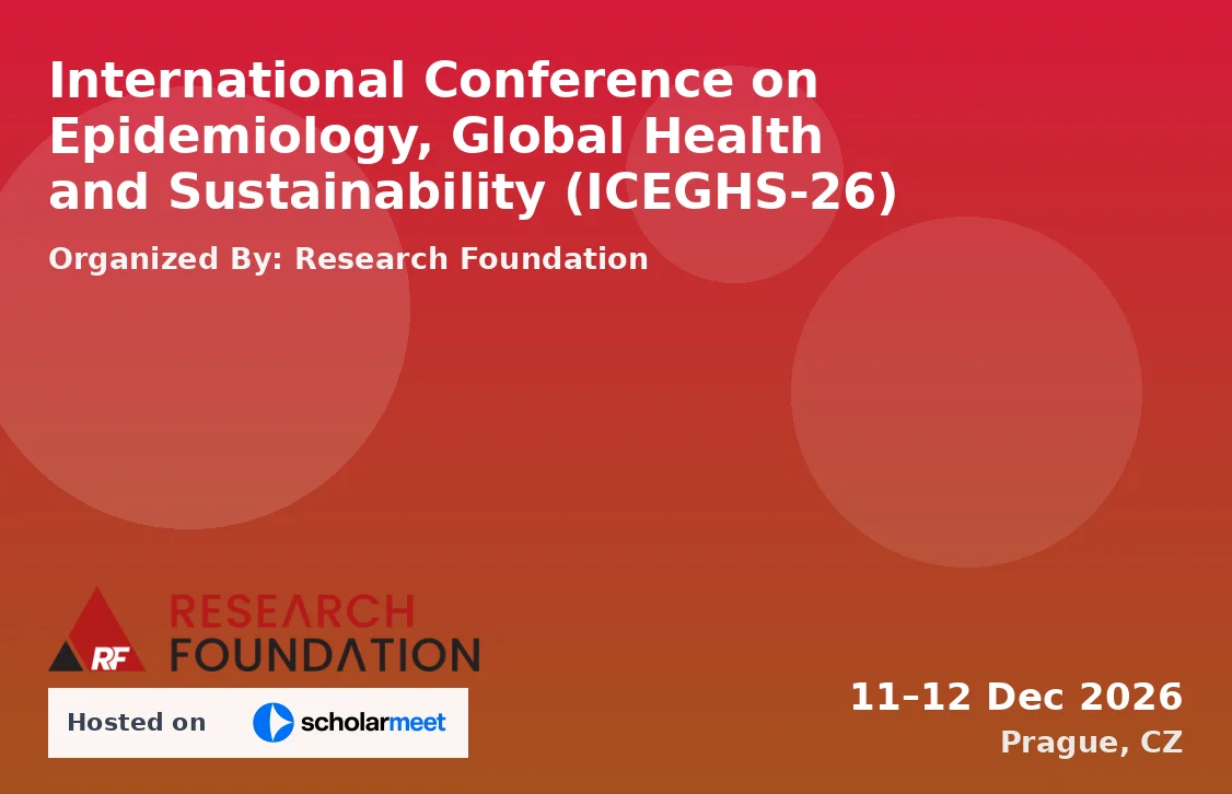 International Conference on Epidemiology, Global Health and Sustainability (ICEGHS-26)