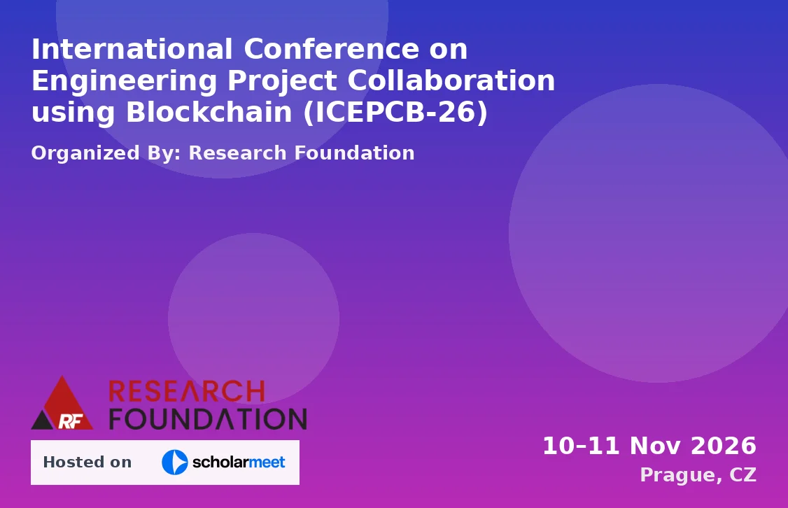 International Conference on Engineering Project Collaboration using Blockchain (ICEPCB-26)