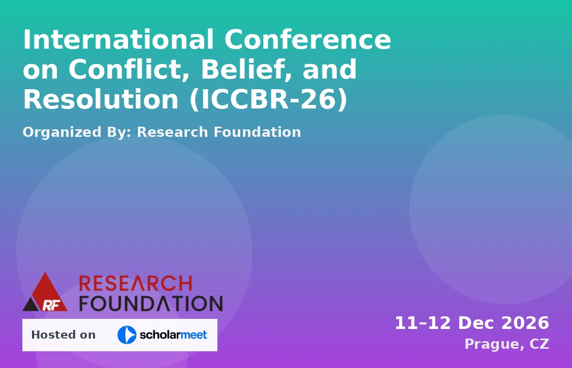 International Conference on Conflict, Belief, and Resolution (ICCBR-26)
