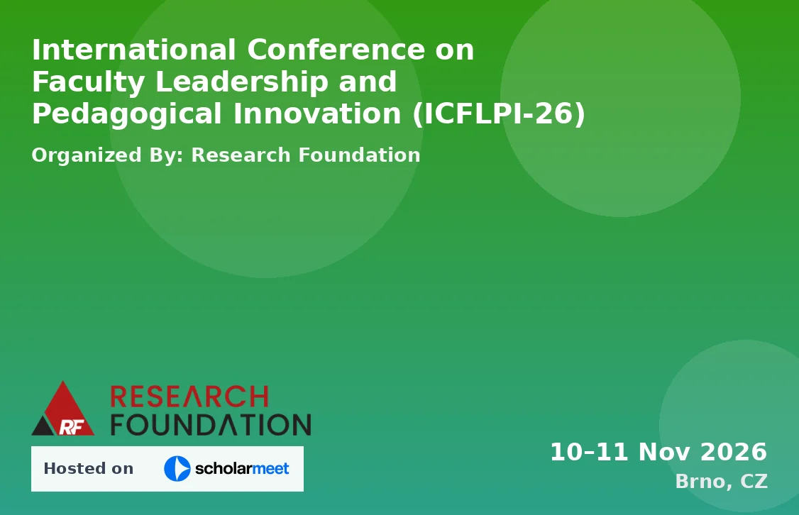 International Conference on Faculty Leadership and Pedagogical Innovation (ICFLPI-26)
