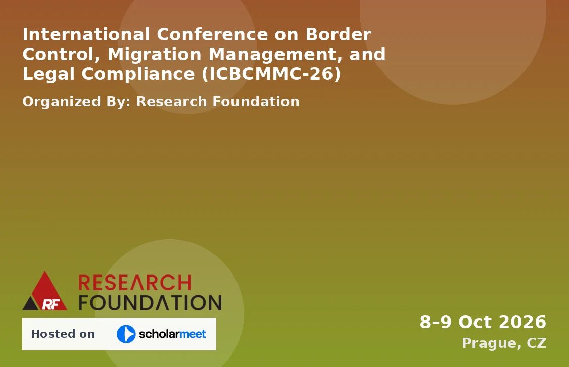 International Conference on Border Control, Migration Management, and Legal Compliance (ICBCMMC-26)