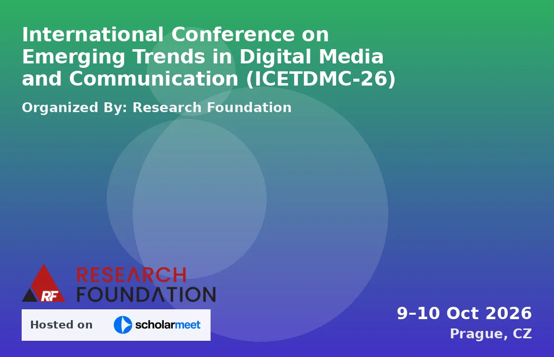 International Conference on Emerging Trends in Digital Media and Communication (ICETDMC-26)