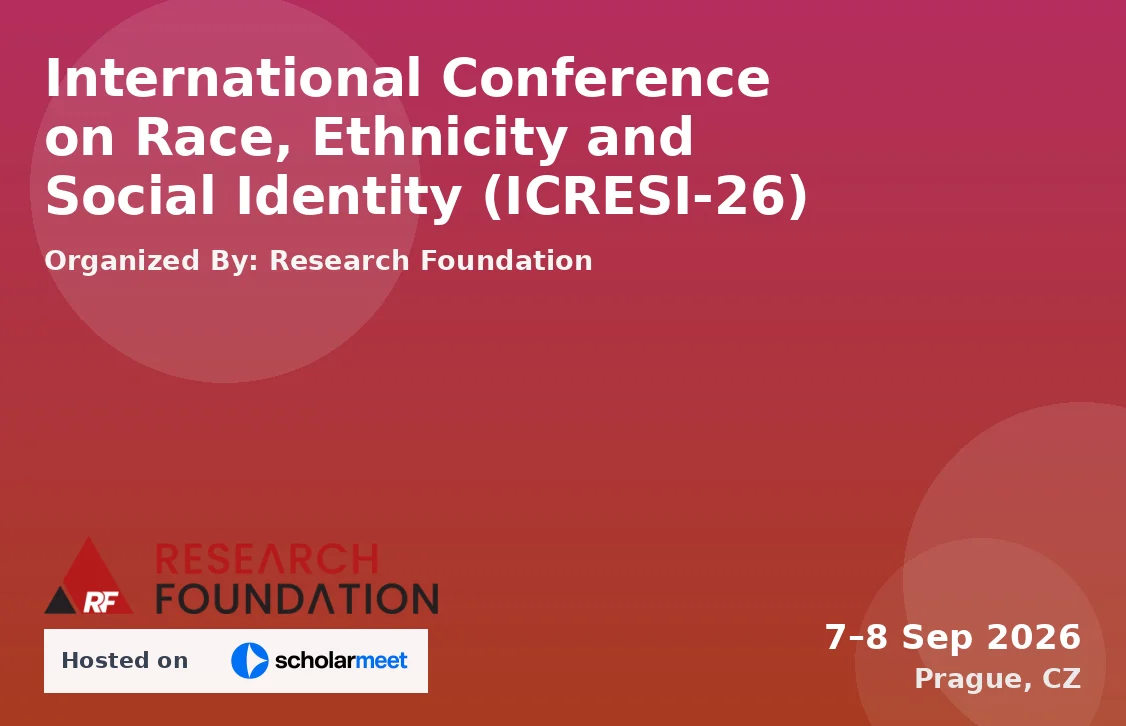 International Conference on Race, Ethnicity and Social Identity (ICRESI-26)