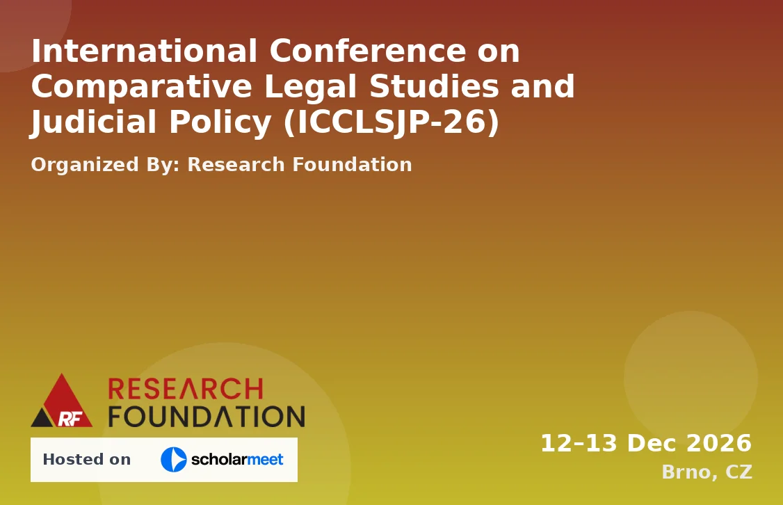 International Conference on Comparative Legal Studies and Judicial Policy (ICCLSJP-26)