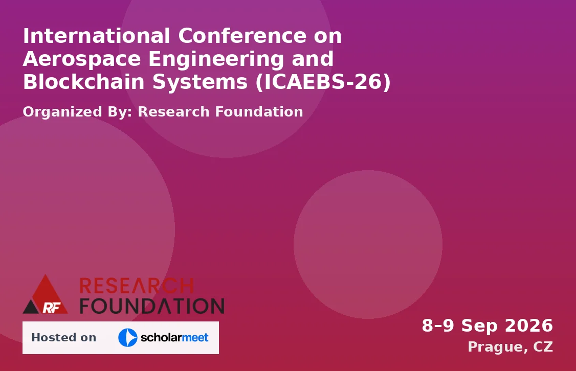 International Conference on Aerospace Engineering and Blockchain Systems (ICAEBS-26)