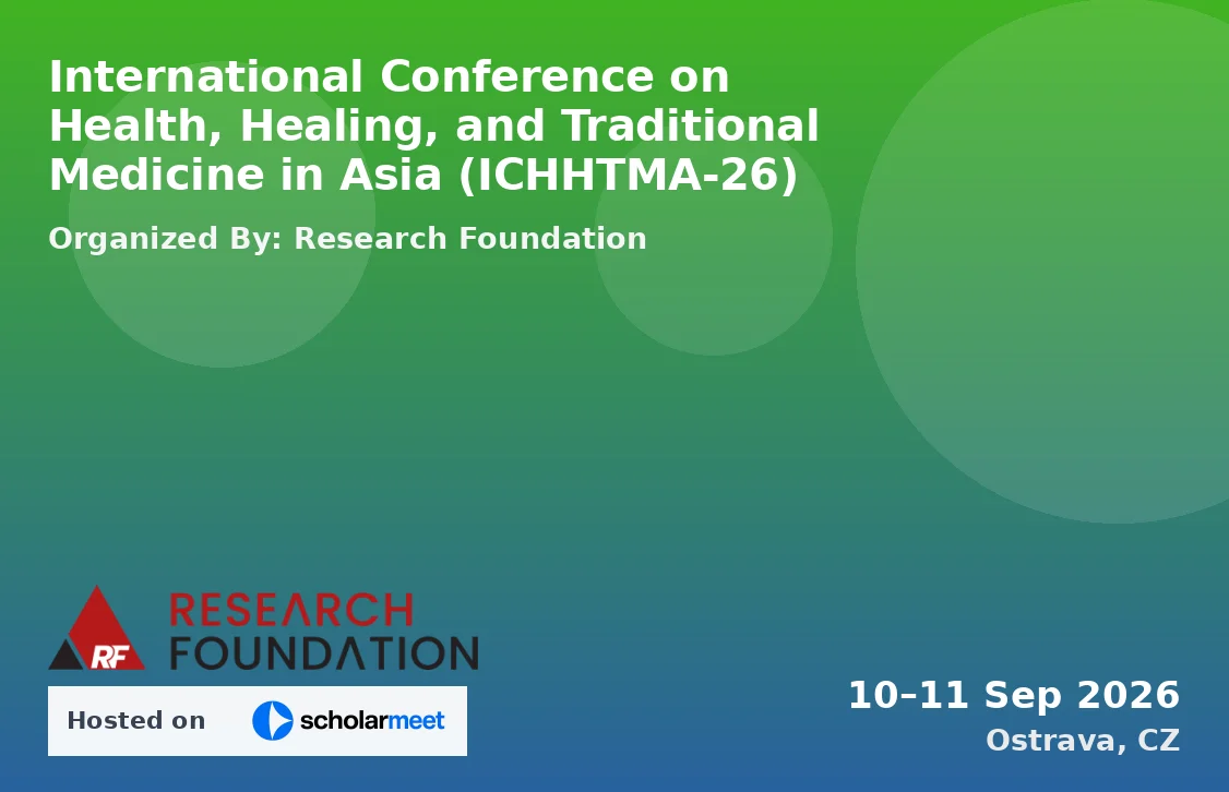 International Conference on Health, Healing, and Traditional Medicine in Asia (ICHHTMA-26)