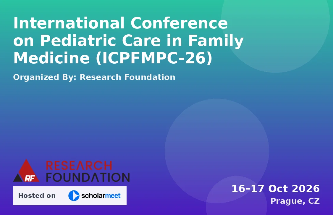 International Conference on Pediatric Care in Family Medicine (ICPFMPC-26)