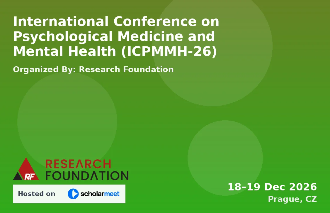 International Conference on Psychological Medicine and Mental Health (ICPMMH-26)