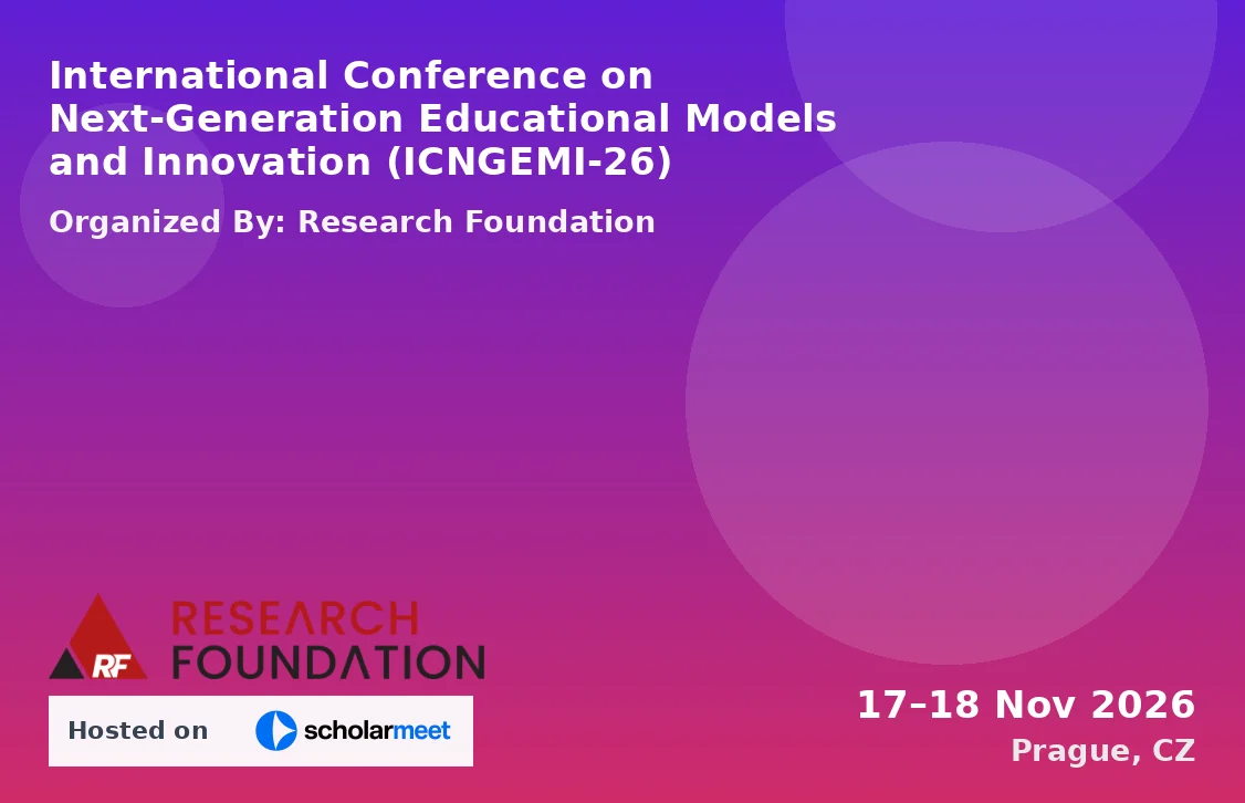 International Conference on Next-Generation Educational Models and Innovation (ICNGEMI-26)