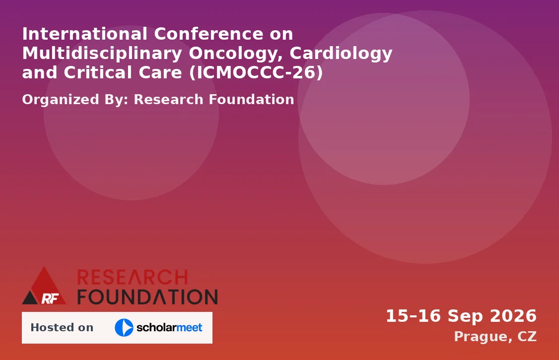 International Conference on Multidisciplinary Oncology, Cardiology and Critical Care (ICMOCCC-26)