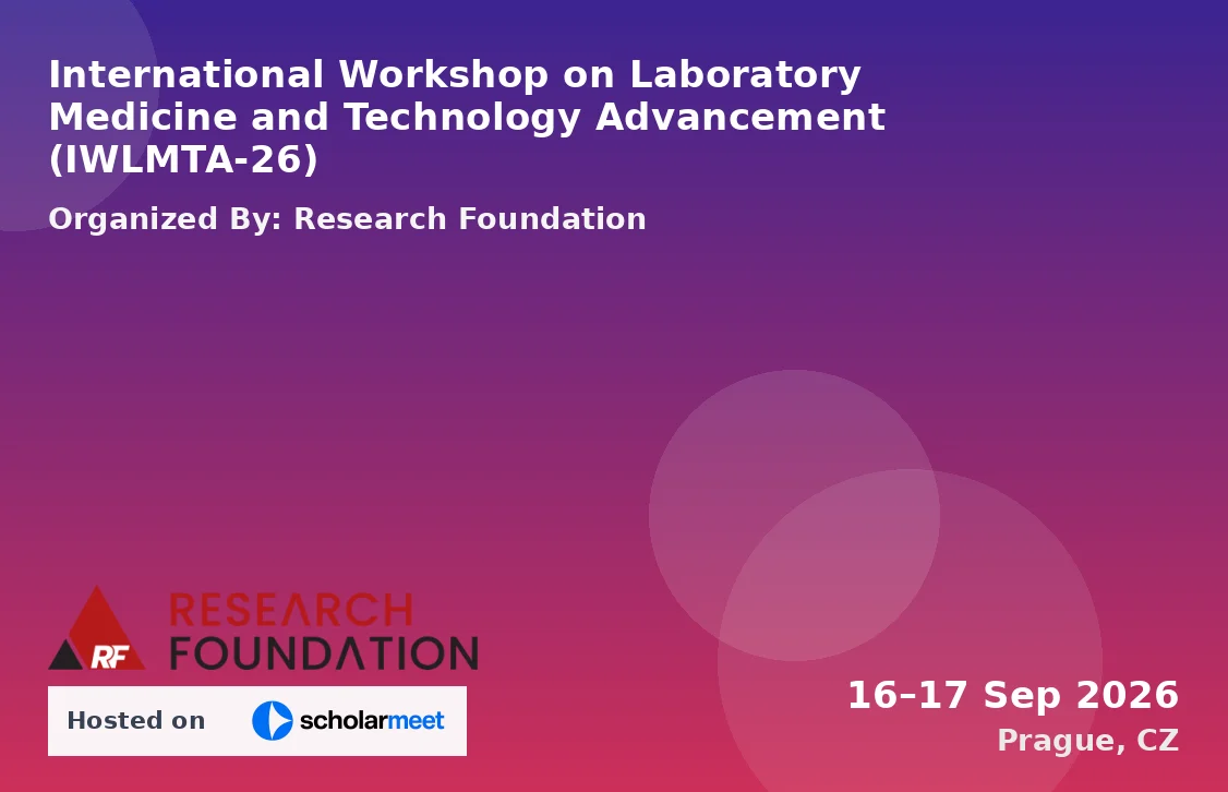 International Workshop on Laboratory Medicine and Technology Advancement (IWLMTA-26)