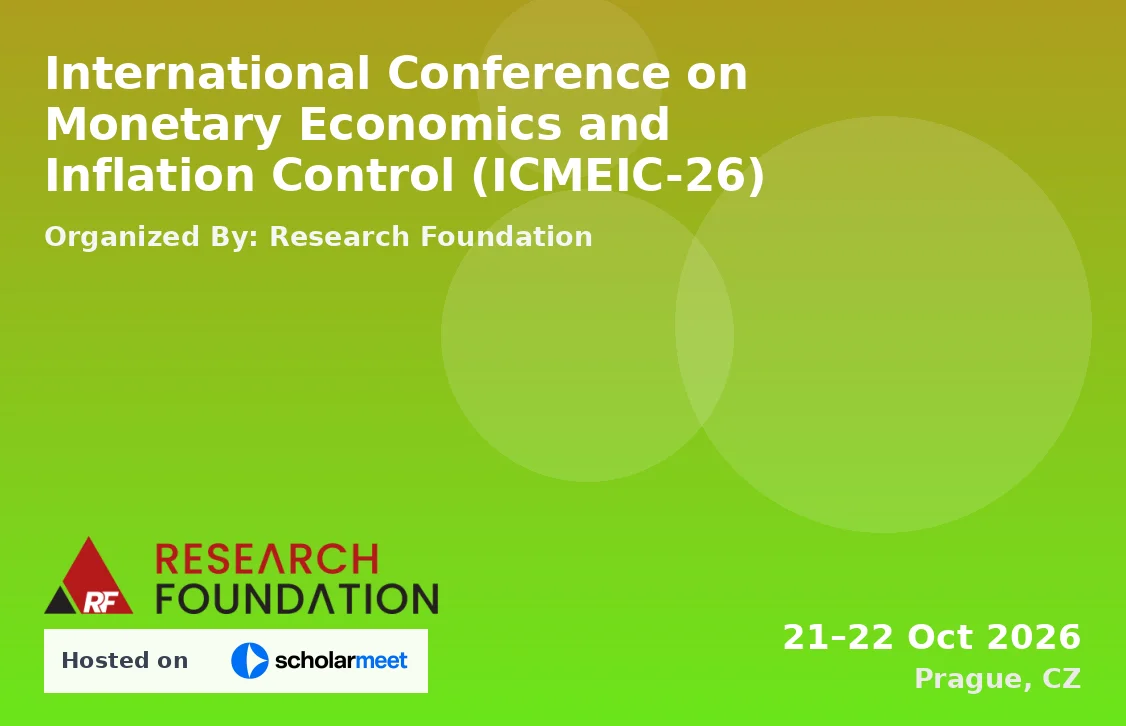 International Conference on Monetary Economics and Inflation Control (ICMEIC-26)