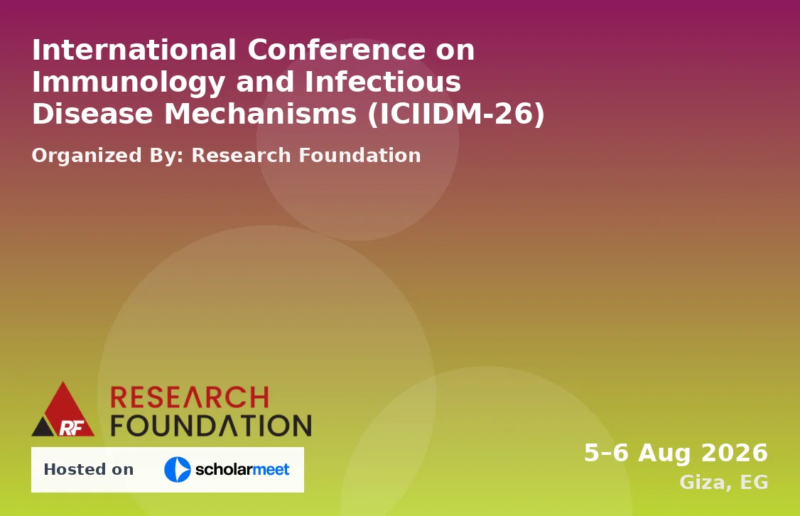 International Conference on Immunology and Infectious Disease Mechanisms (ICIIDM-26)