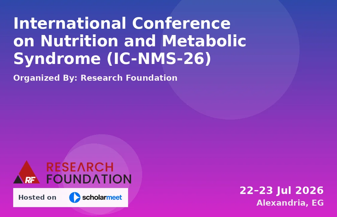 International Conference on Nutrition and Metabolic Syndrome (IC-NMS-26)