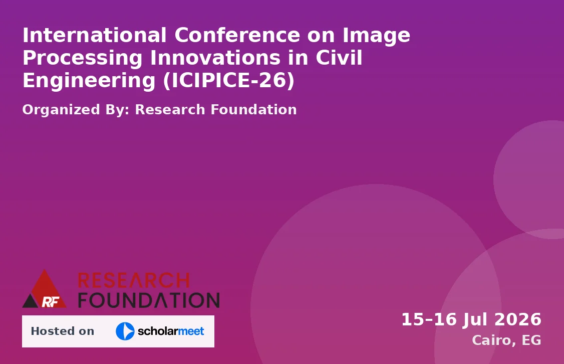 International Conference on Image Processing Innovations in Civil Engineering (ICIPICE-26)