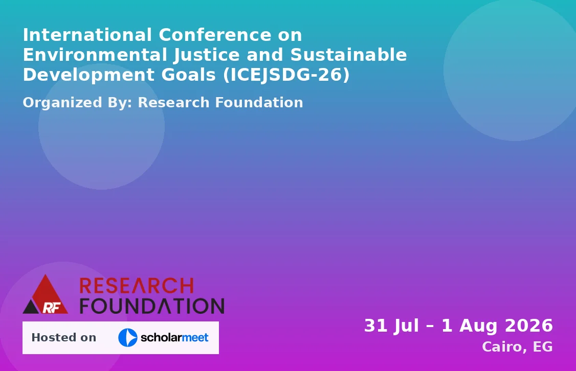 International Conference on Environmental Justice and Sustainable Development Goals (ICEJSDG-26)