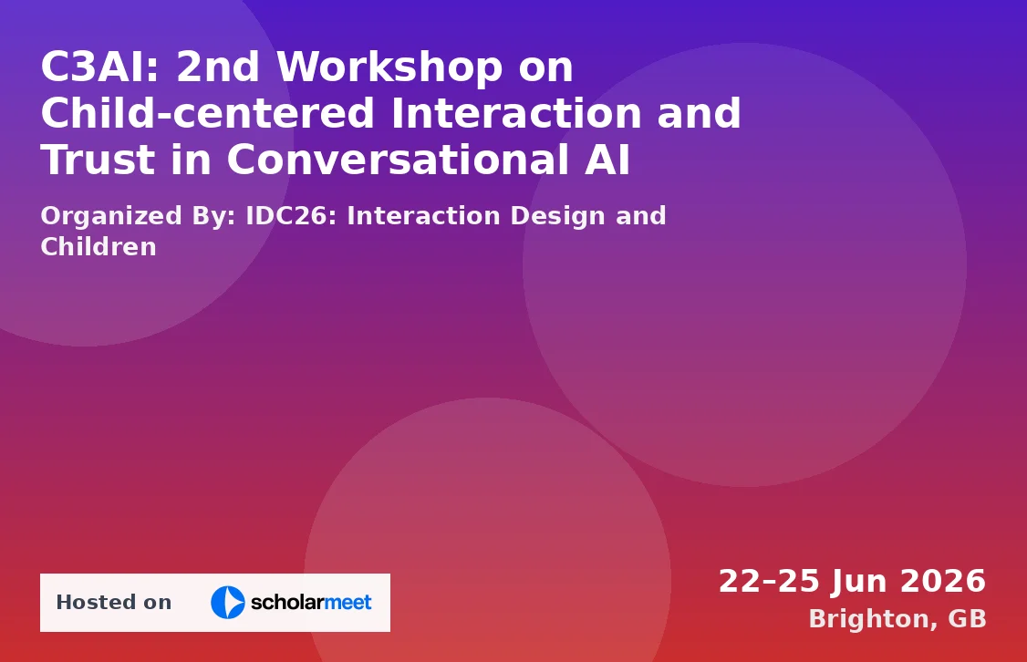 C3AI: 2nd Workshop on Child-centered Interaction and Trust in Conversational AI