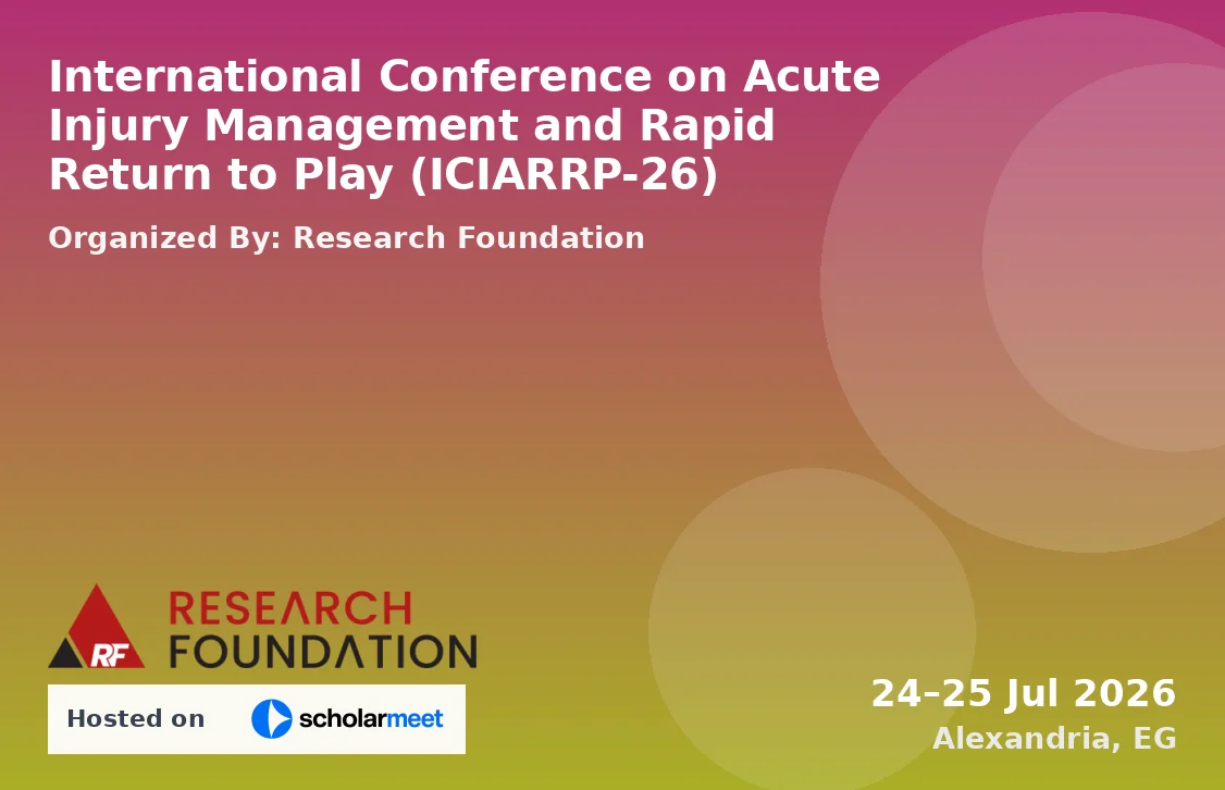 International Conference on Acute Injury Management and Rapid Return to Play (ICIARRP-26)