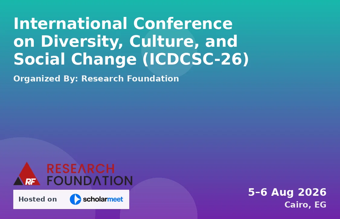 International Conference on Diversity, Culture, and Social Change (ICDCSC-26)