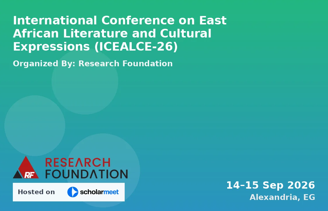International Conference on East African Literature and Cultural Expressions (ICEALCE-26)