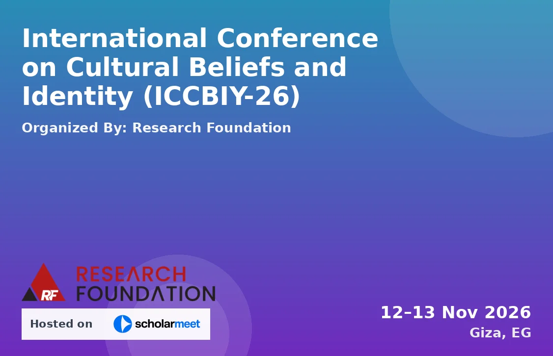 International Conference on Cultural Beliefs and Identity (ICCBIY-26)