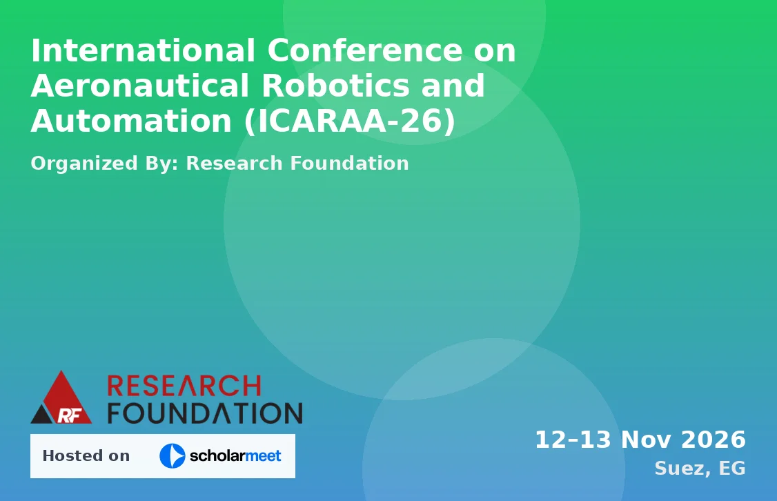 International Conference on Aeronautical Robotics and Automation (ICARAA-26)