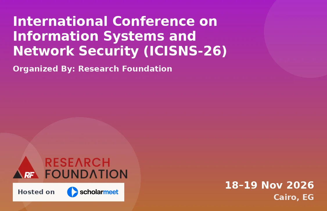 International Conference on Information Systems and Network Security (ICISNS-26)
