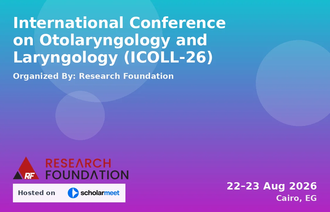 International Conference on Otolaryngology and Laryngology (ICOLL-26)