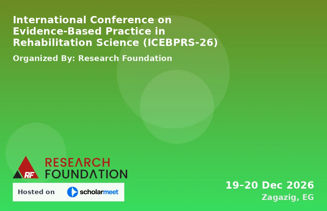 International Conference on Evidence-Based Practice in Rehabilitation Science (ICEBPRS-26)