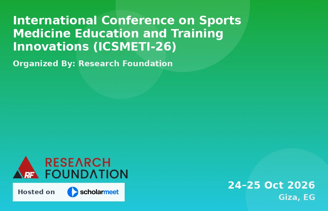 International Conference on Sports Medicine Education and Training Innovations (ICSMETI-26)