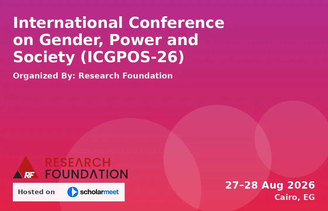 International Conference on Gender, Power and Society (ICGPOS-26)