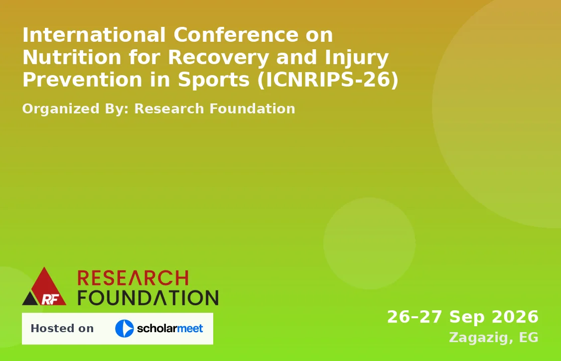 International Conference on Nutrition for Recovery and Injury Prevention in Sports (ICNRIPS-26)