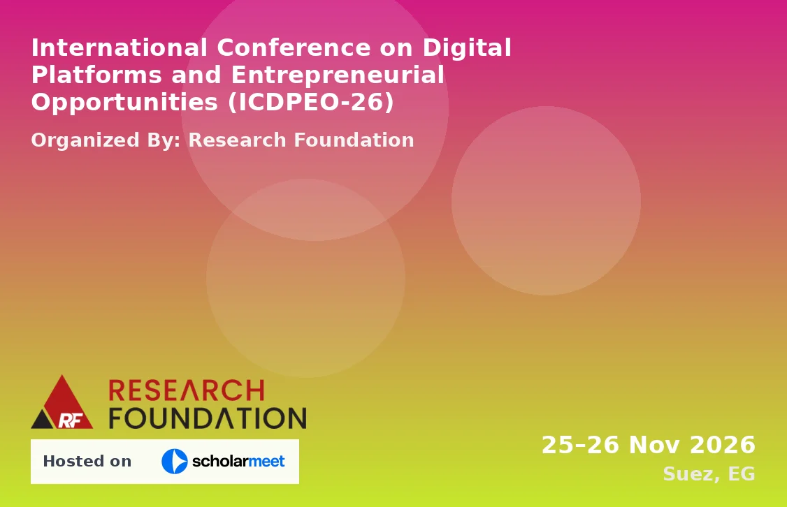 International Conference on Digital Platforms and Entrepreneurial Opportunities (ICDPEO-26)