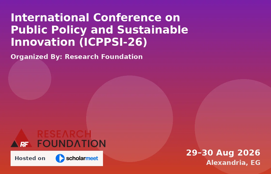 International Conference on Public Policy and Sustainable Innovation (ICPPSI-26)