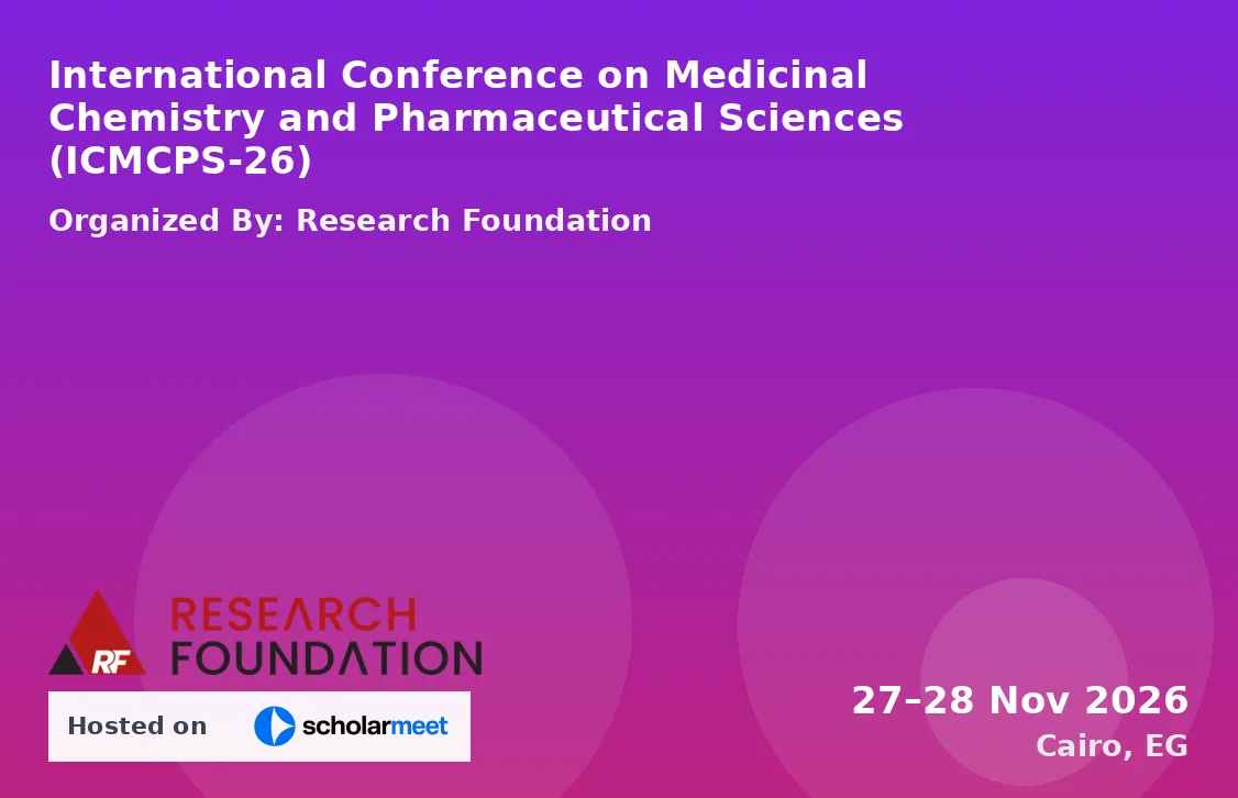 International Conference on Medicinal Chemistry and Pharmaceutical Sciences (ICMCPS-26)