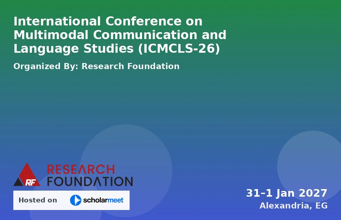 International Conference on Multimodal Communication and Language Studies (ICMCLS-26)