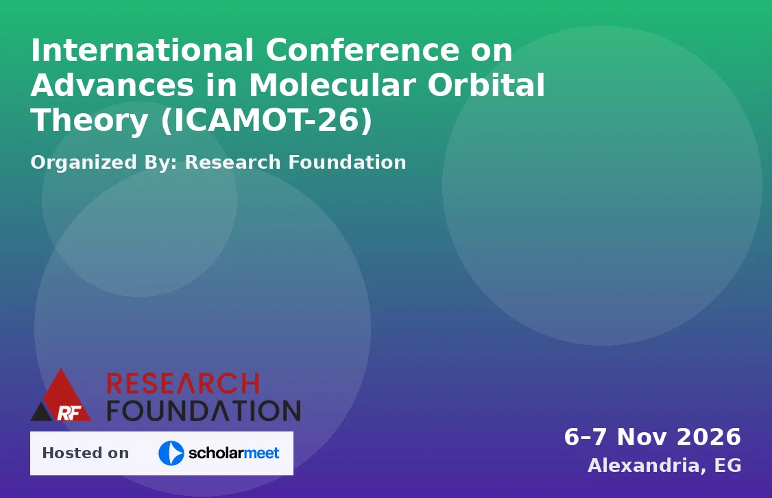 International Conference on Advances in Molecular Orbital Theory (ICAMOT-26)