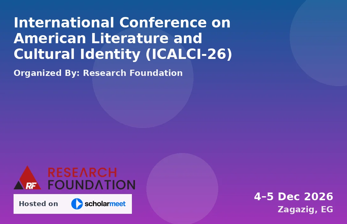 International Conference on American Literature and Cultural Identity (ICALCI-26)