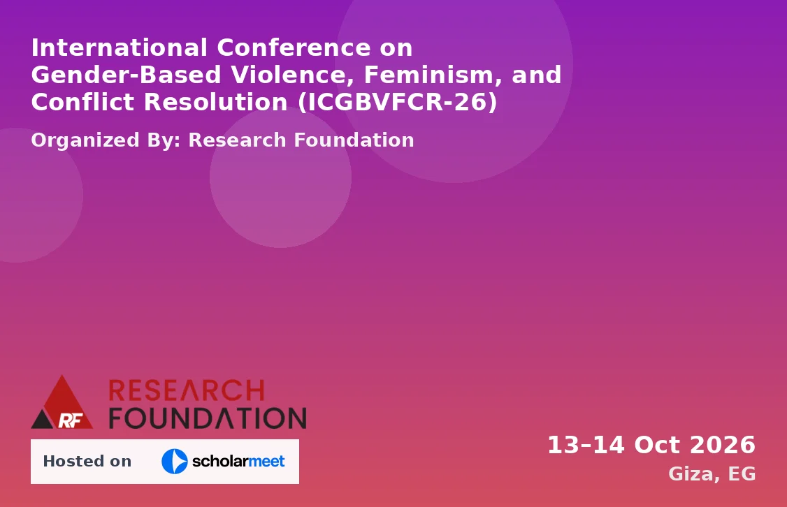 International Conference on Gender-Based Violence, Feminism, and Conflict Resolution (ICGBVFCR-26)