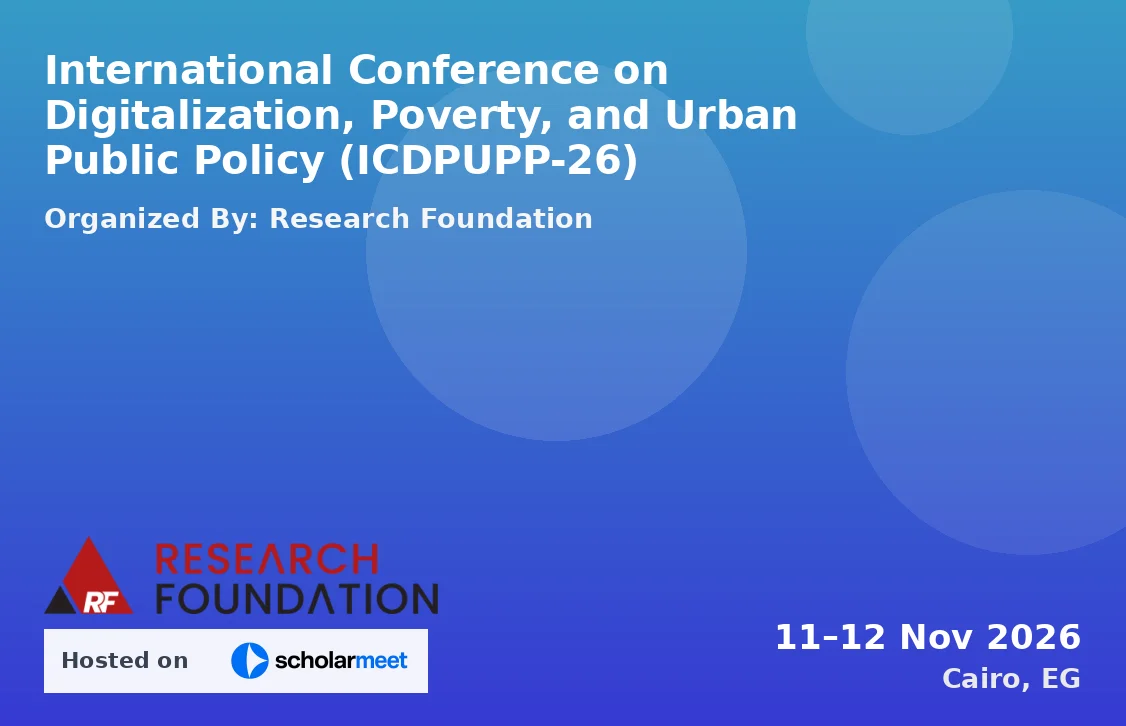 International Conference on Digitalization, Poverty, and Urban Public Policy (ICDPUPP-26)