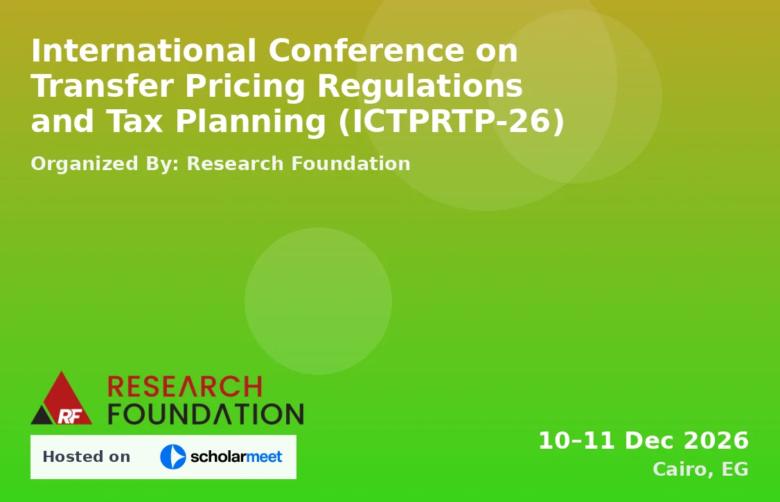 International Conference on Transfer Pricing Regulations and Tax Planning (ICTPRTP-26)