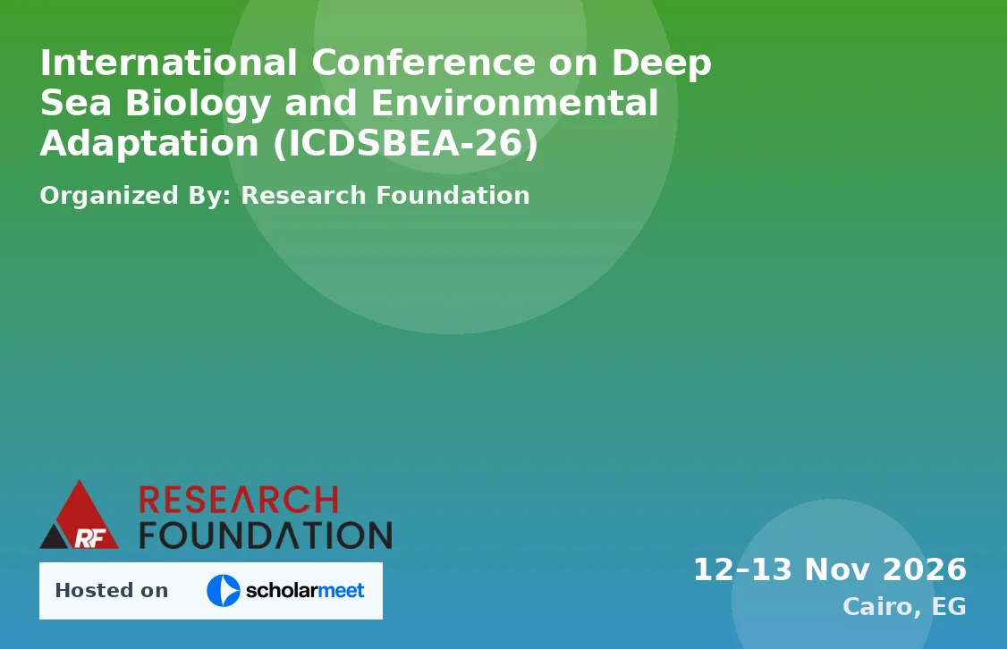 International Conference on Deep Sea Biology and Environmental Adaptation (ICDSBEA-26)