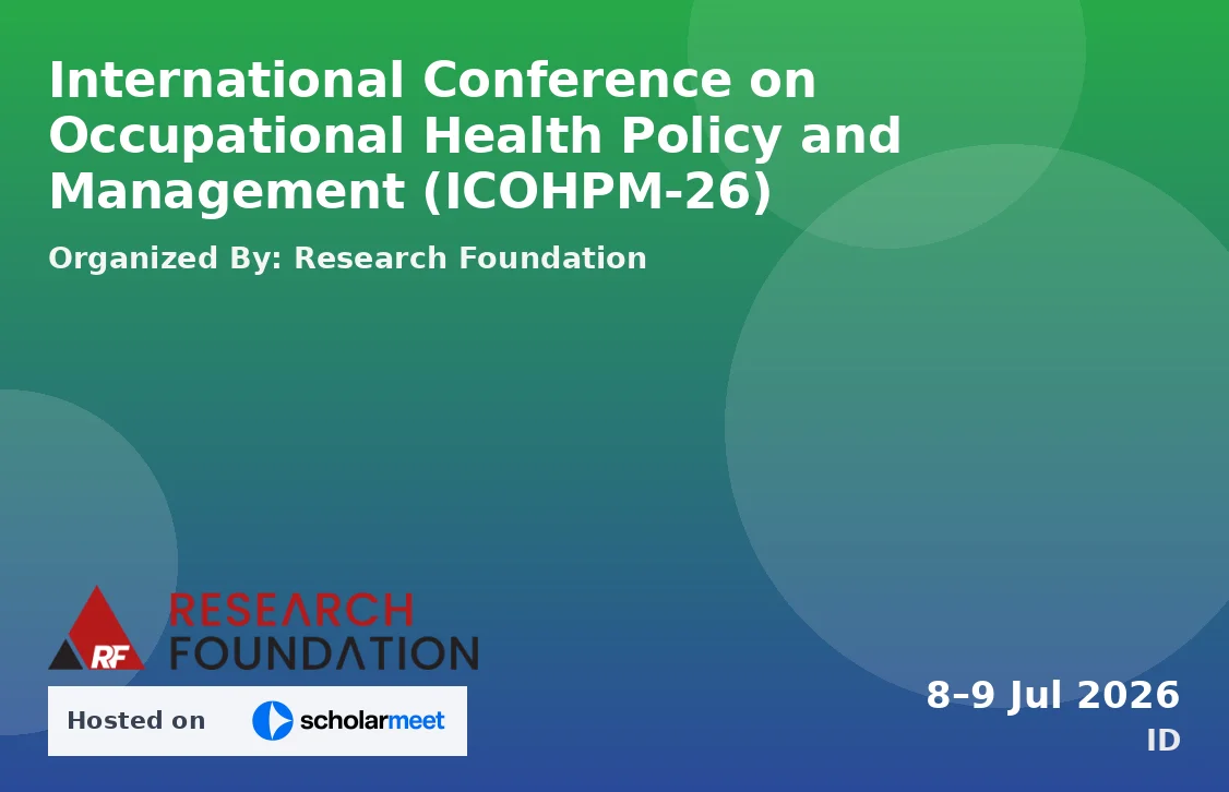 International Conference on Occupational Health Policy and Management (ICOHPM-26)