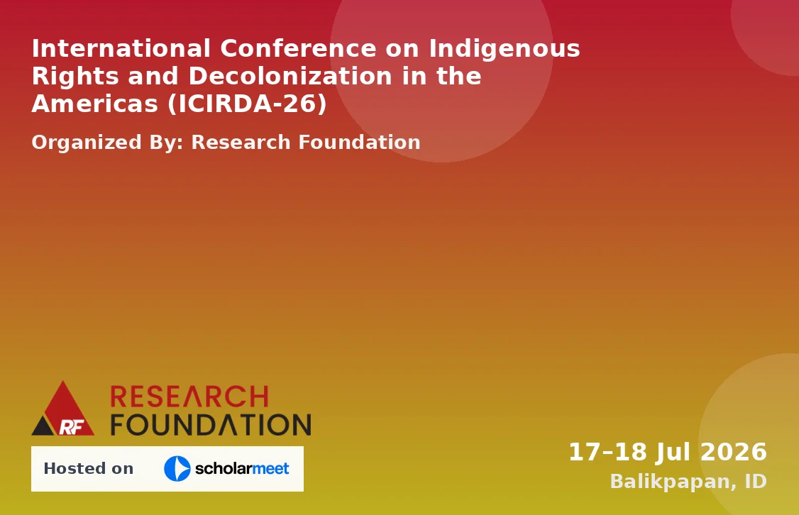 International Conference on Indigenous Rights and Decolonization in the Americas (ICIRDA-26)