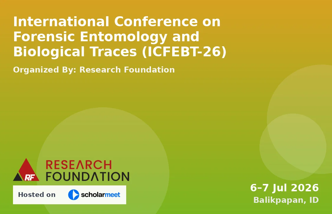 International Conference on Forensic Entomology and Biological Traces (ICFEBT-26)