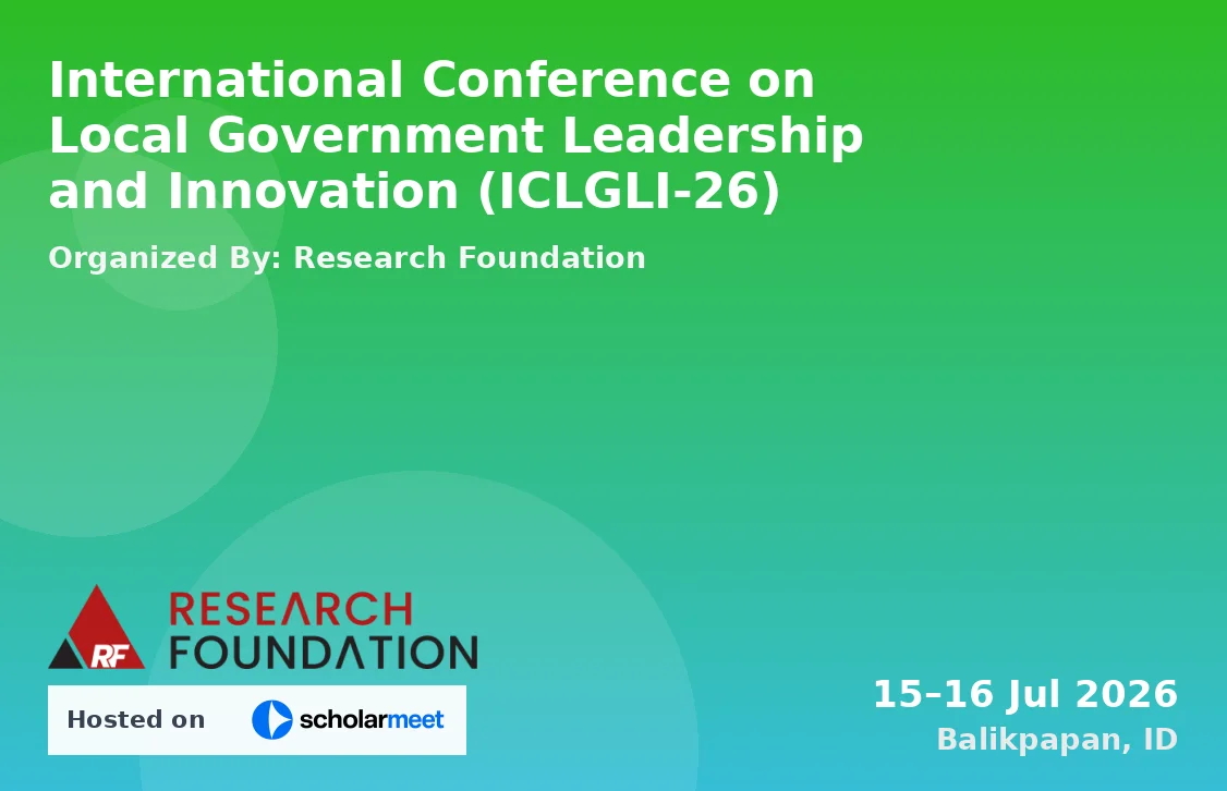 International Conference on Local Government Leadership and Innovation (ICLGLI-26)