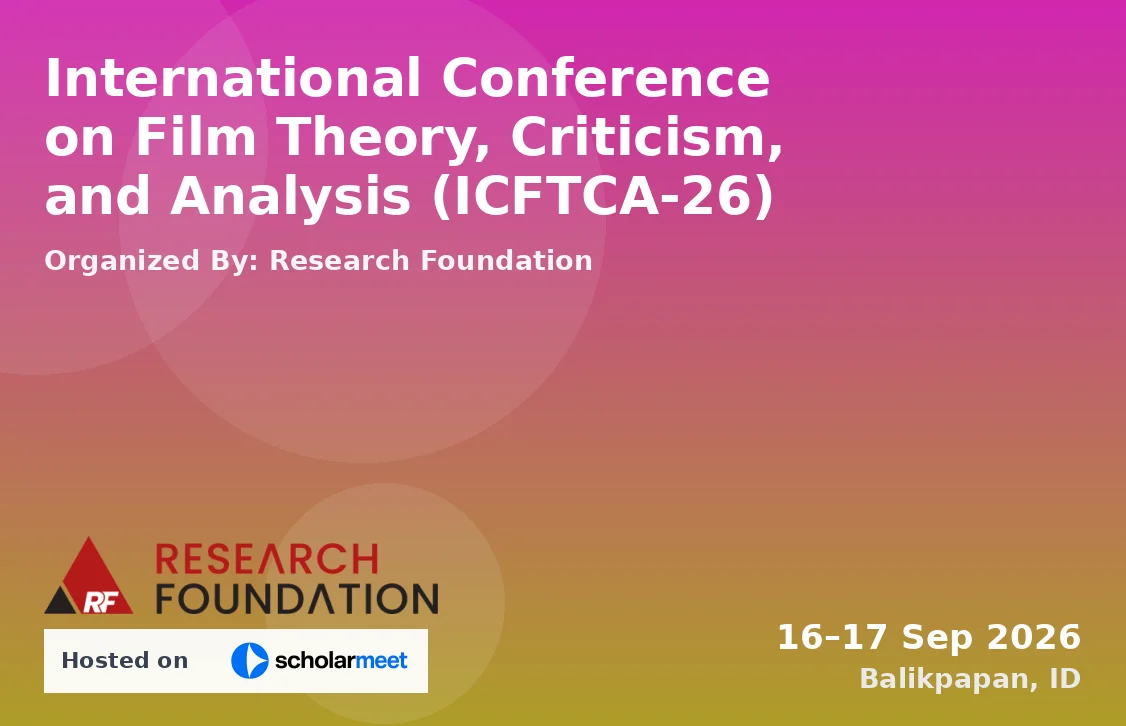International Conference on Film Theory, Criticism, and Analysis (ICFTCA-26)
