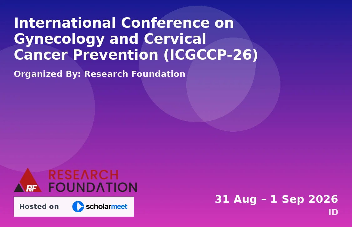 International Conference on Gynecology and Cervical Cancer Prevention (ICGCCP-26)