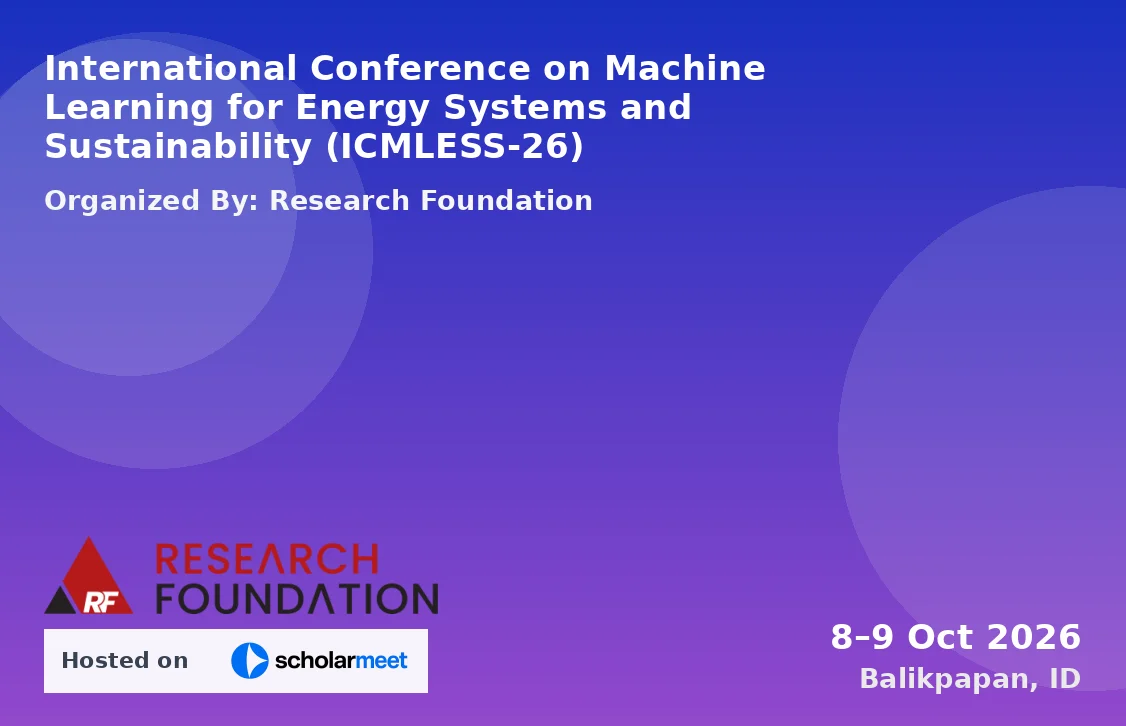 International Conference on Machine Learning for Energy Systems and Sustainability (ICMLESS-26)
