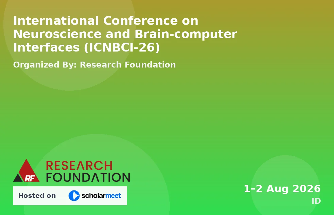 International Conference on Neuroscience and Brain-computer Interfaces (ICNBCI-26)